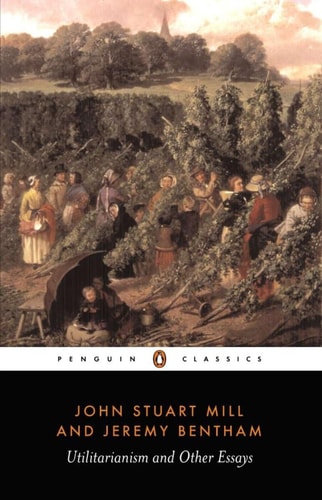 Book: Utilitarianism and Other Essays