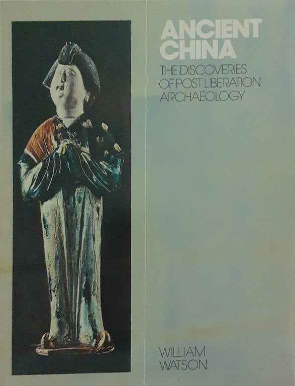 Book: Ancient China Recent Archaeological Discoveries of Post Liberation Archaeology