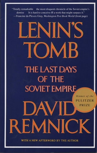Book: Lenin's Tomb: The Last Days of the Soviet Empire