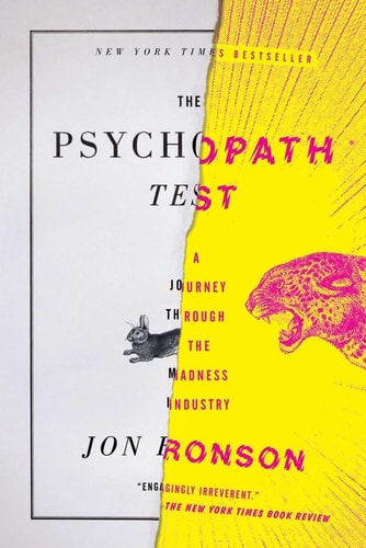 Book: The Psychopath Test: A Journey Through the Madness Industry