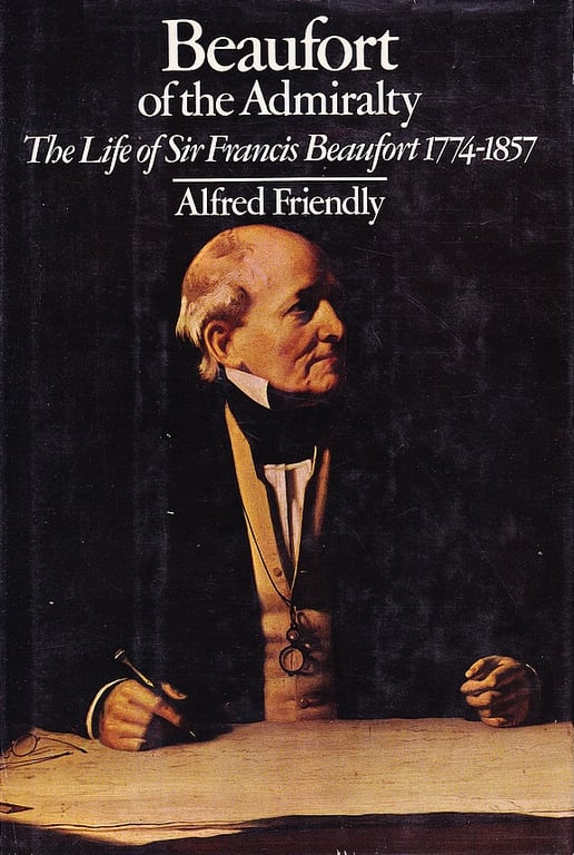 Book: Beaufort of the Admiralty: The life of Sir Francis Beaufort, 1774-1857