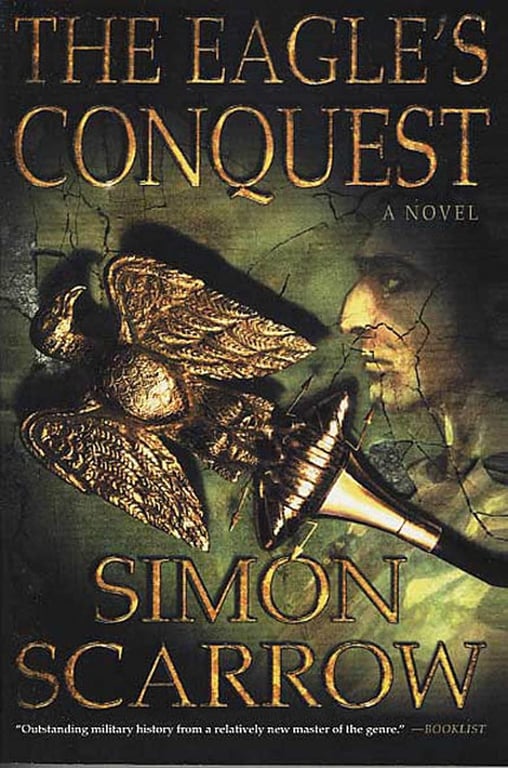 Book: The Eagle's Conquest: A Novel of the Roman Army (Eagle Series, 2)