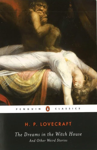 Book: The Dreams in the Witch House: And Other Weird Stories (Penguin Classics)