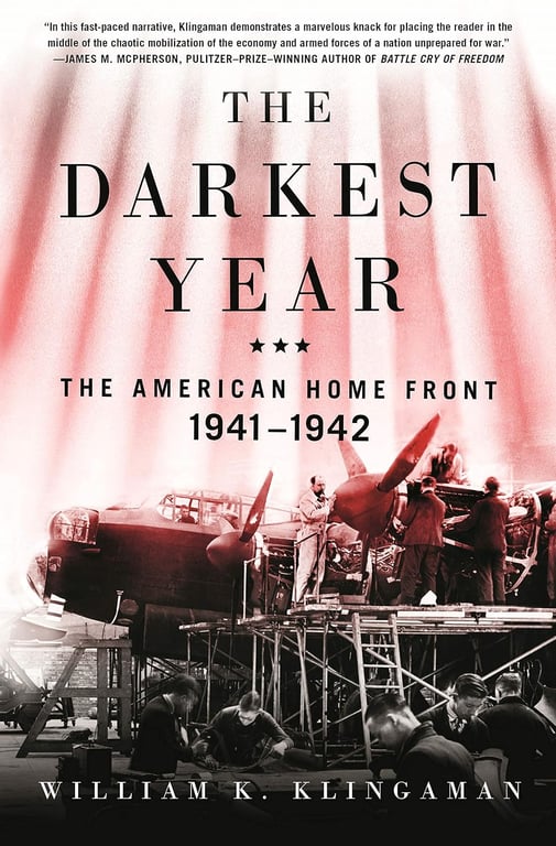 Book: The Darkest Year The American Home Front 1941-1942