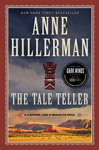 Book: The Tale Teller: A Leaphorn, Chee & Manuelito Novel (A Leaphorn, Chee & Manuelito Novel, 5)