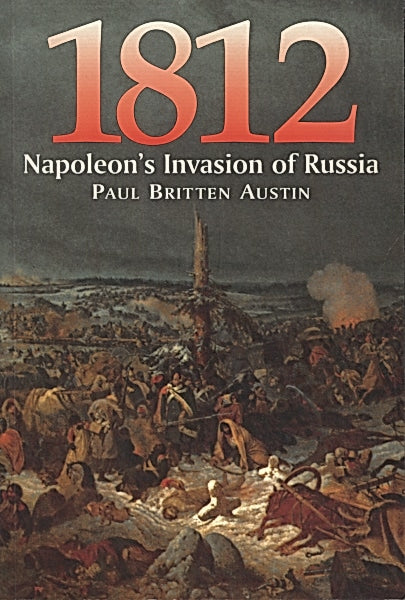 Book: 1812--Napoleon's Invasion of Russia