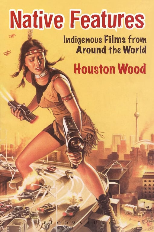 Book: Native Features: Indigenous Films from Around the World