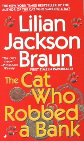 Book: The Cat Who Robbed a Bank (The Cat Who, Book 22)