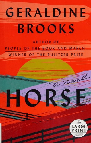 Book: Horse: A Novel (Large Print Edition)