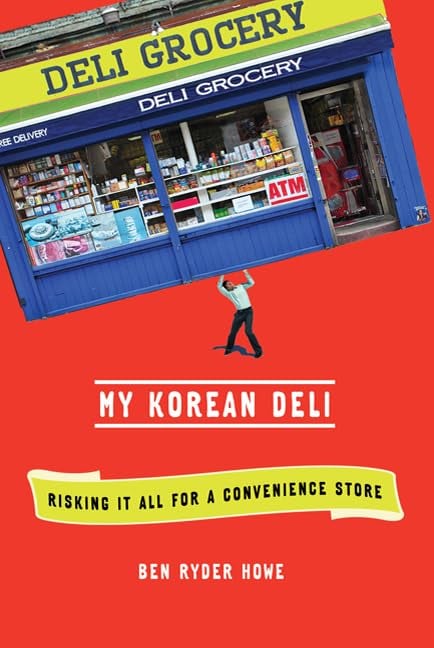Book: My Korean Deli Risking It All for a Convenience Store