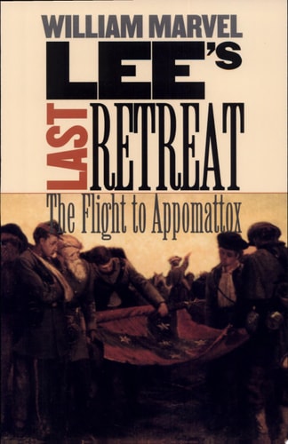 Book: Lee's Last Retreat The Flight to Appomattox
