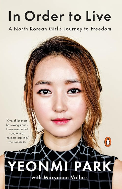 Book: In Order to Live A North Korean Girl's Journey to Freedom