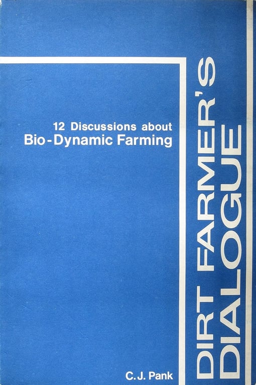 Book: Dirt Farmer's Dialogue: Twelve discussions about bio-dynamic farming