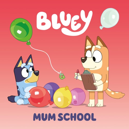 Book: Bluey: Mum School