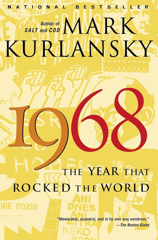 Book: 1968 The Year That Rocked the World