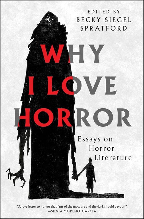 Book: Why I Love Horror Essays on Horror Literature