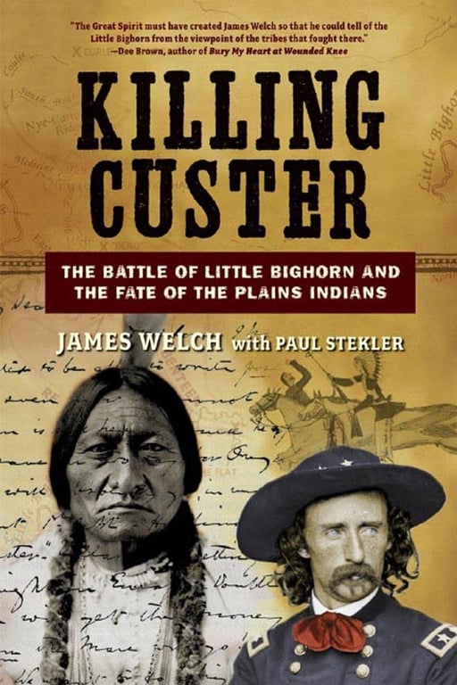 Book: Killing Custer The Battle Of Little Bighorn And The Fate Of The Plains Indians