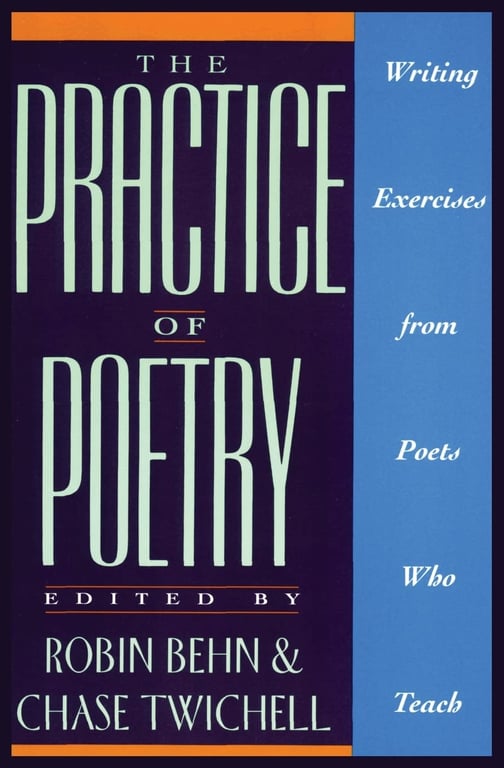 Book: The Practice of Poetry: Writing Exercises from Poets Who Teach