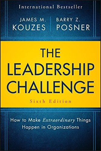 Book: The Leadership Challenge: How to Make Extraordinary Things Happen in Organizations (J-B Leadership Challenge: Kouzes/Posner)