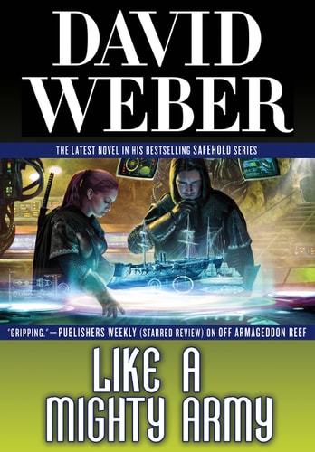Book: Like a Mighty Army: A Novel in the Safehold Series (Safehold, 7)