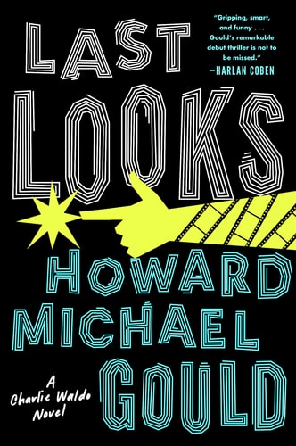Book: Last Looks A Novel