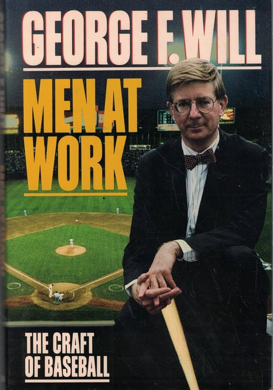 Book: Men at work the craft of baseball