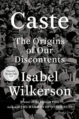 Book: Caste: The Origins of Our Discontents