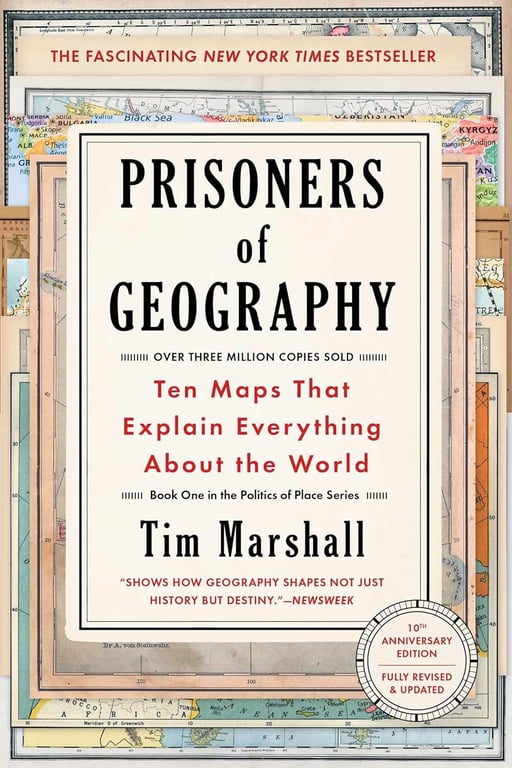 Book: Prisoners of Geography Ten Maps That Explain Everything About the World