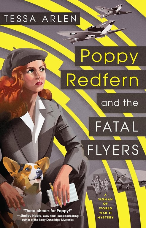 Book: Poppy Redfern and the Fatal Flyers (A Woman of WWII Mystery)