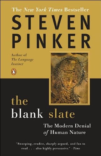 Book: The Blank Slate The Modern Denial of Human Nature