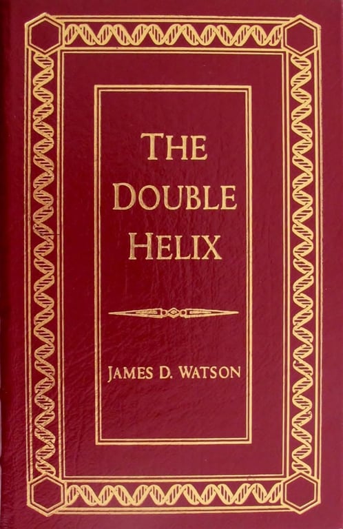Book: The Double Helix A Personal Account of the Discovery of the Structure of DNA