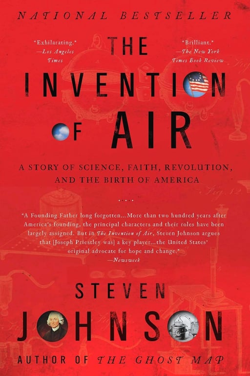 Book: The Invention of Air A Story of Science, Faith, Revolution, and the Birth of America