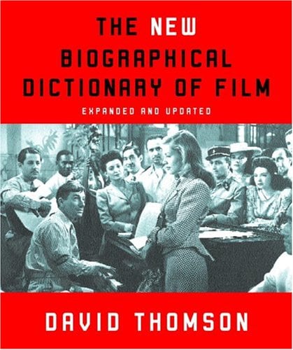Book: The New Biographical Dictionary of Film: Expanded and Updated