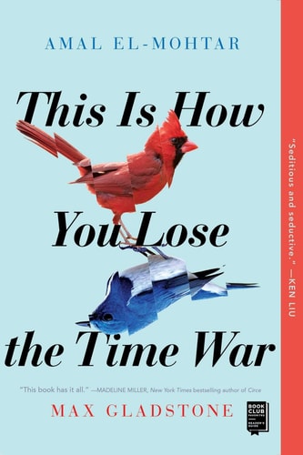 Book: This Is How You Lose the Time War