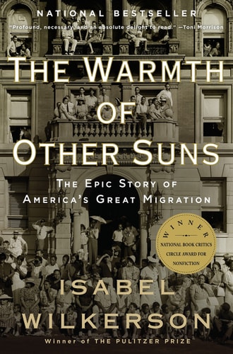 Book: The Warmth of Other Suns: The Epic Story of America's Great Migration