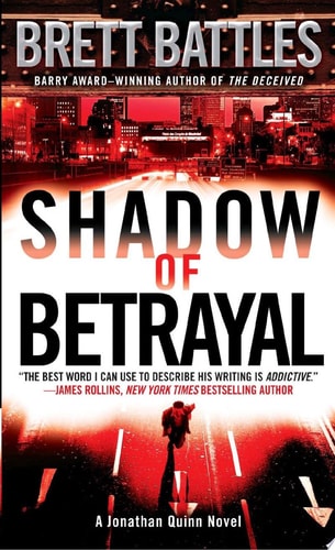 Book: Shadow of Betrayal A Jonathan Quinn Novel