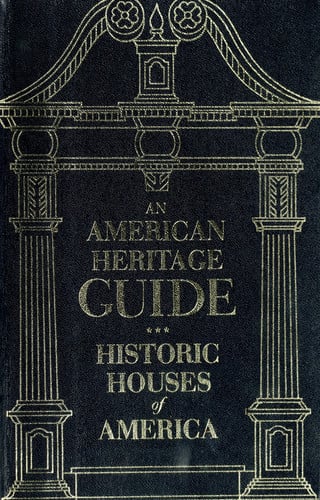 Book: Historic Houses of America: Open to the Public