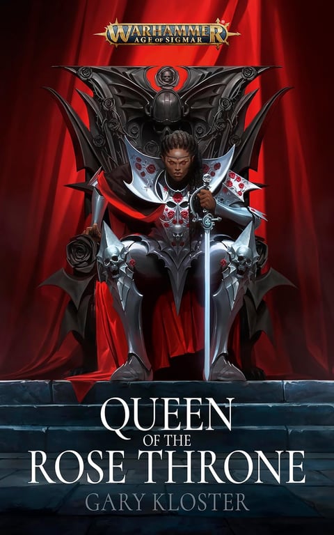 Book: Queen of the Rose Throne: Warhammer Age of Sigmar