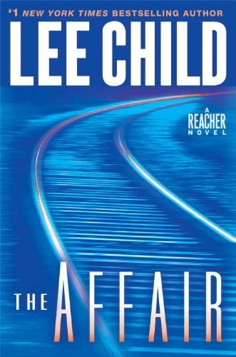 Book: The Affair: A Jack Reacher Novel
