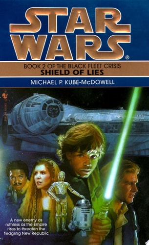 Book: Shield of Lies: Star Wars Legends (The Black Fleet Crisis)