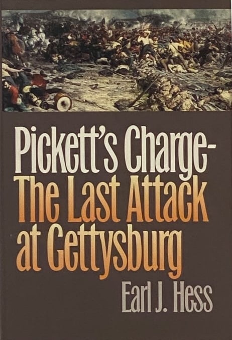 Book: Pickett's Charge The Last Attack at Gettysburg