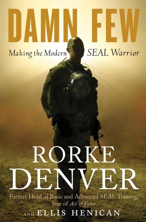 Book: Damn Few Making the Modern SEAL Warrior
