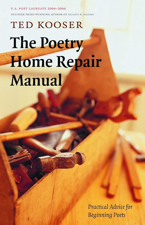 Book: The Poetry Home Repair Manual Practical Advice for Beginning Poets