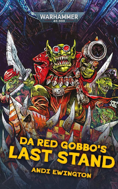 Book: Da Red Gobbo's Last Stand (Warhammer, 40,000)