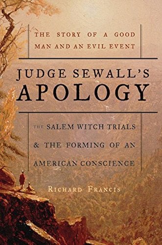 Book: Judge Sewall's Apology The Salem Witch Trials and the Forming of an American Conscience