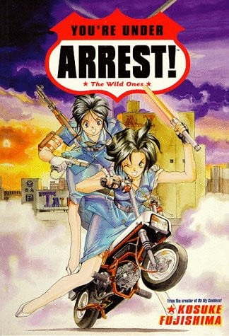 Book: You're Under Arrest!: The Wild Ones