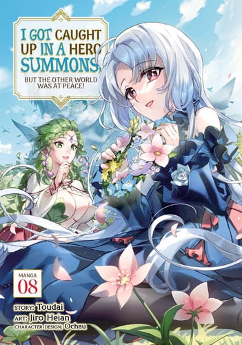 Book: I Got Caught Up in a Hero Summons, But the Other World Was at Peace! (Manga) Vol. 8