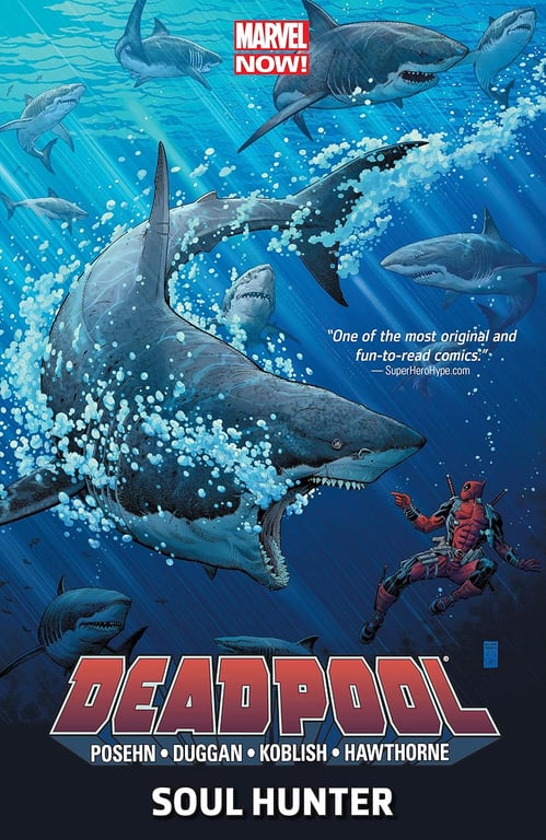 Book: Deadpool - Volume 2 Soul Hunter (Marvel Now)