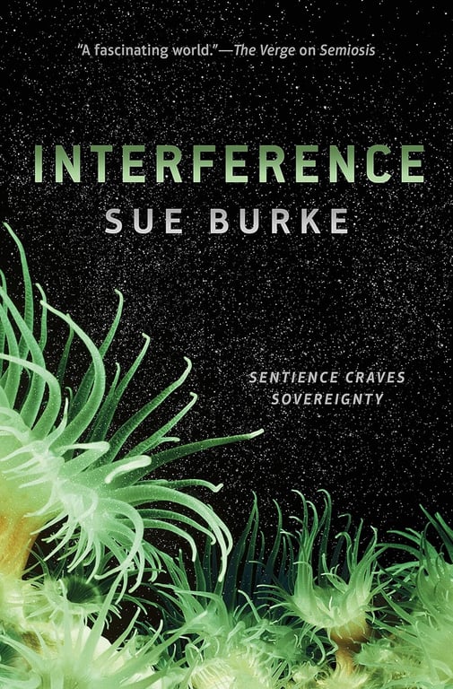 Book: Interference: A Novel (Semiosis, Book 2)