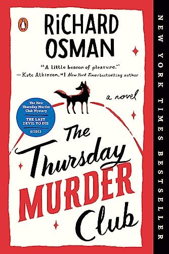 Book: The Thursday Murder Club: A Novel (A Thursday Murder Club Mystery, Book 1)